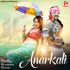 About Anarkali Song