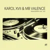 Last Dance Karol XVII & MB Valence Loco Remix