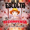 About La Recompensa Por El Jardinero Song