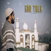 About GOD TALK Song