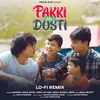 About Pakki Wali Dosti Song