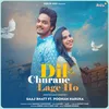 About Dil Churane Lage Ho Song