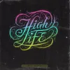 About HIGHLIFE Song