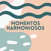 Momentos Harmoniosos, Pt. 1