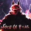 About Smell of Fear Song
