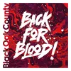 About Back For Blood Song