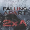 About Falling Apart Song