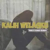 Kalih Welasku Exclusive Party Funky Remix