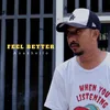 About Feel Better Song