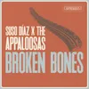 About Broken Bones Song