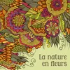 La nature en fleurs, pt. 5