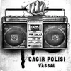 About Çağır Polisi Song