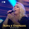 About Nata e Dasmave Song