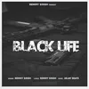 About Black Life Song