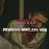 About Peşimde Birileri Var Song