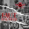 About Faut sciencer Song