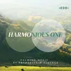 About Harmonious One Song