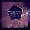 Alejandro Sanz: Mi Soledad y Yo / Amiga Mia / Y Si Fuera Ella / Corazon Partío