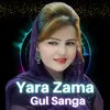 About Yara Zama Song