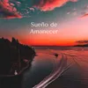 Sueño de Amanecer