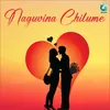 About Naguvina Chilume Song