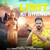 Limit Ki Bhang Bhole Song