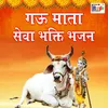 About Gau Sewa Bhakti Bhajan Song