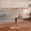 Aiya Susanti Remix