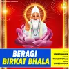 About Beragi Birkat Bhala Kabir Dohe Song