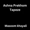 Ashna Prekhom Tapeze