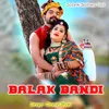 About Balak Bandi Song