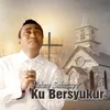 About KU BERSYUKUR Song