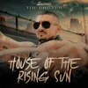 House of The Rising Sun