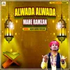 About Alwada Alwada Mahe Ramzan Ko Song