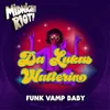 About Funk Vamp Baby Song