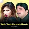 Wady Wade Karenda Havein