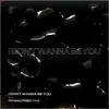 I Don't Wanna Be You Instrumental