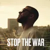 About STOP THE WAR Song
