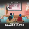 About Classmate Song