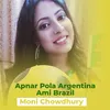 About Apnar Pola Argentina Ami Brazil Song