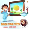 About BRUSH YOUR TEETH Song