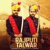 About Rajputi Talwar Song