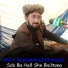 Sab Ba Hall She Bailtona