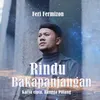 About Rindu Bakapanjangan Song