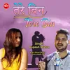 About Tere Bin Song