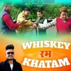 Whiskey Rum Khatam