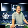 About Kok Indak Kini Song