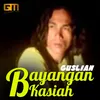 About Bayangan Kasiah Song