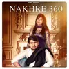 About Nakhre 360 Song