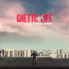 About Ghetto Life Song